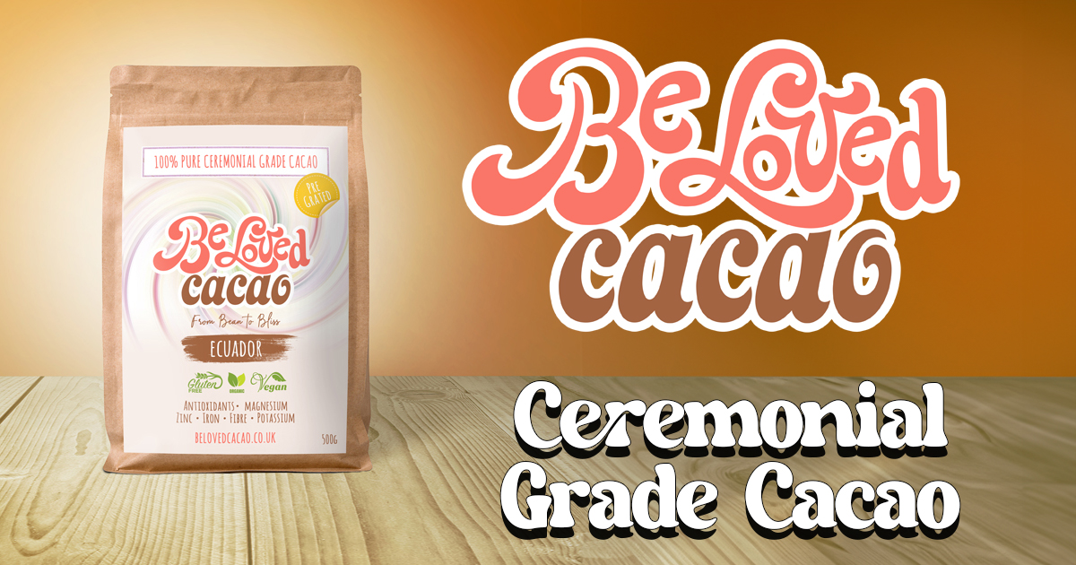 Be Loved Cacao - Ceremonial Grade Cacao, 100% Pure